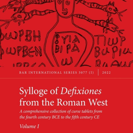 Sylloge of Defixiones from the Roman West