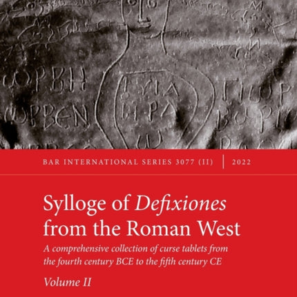 Sylloge of Defixiones from the Roman West