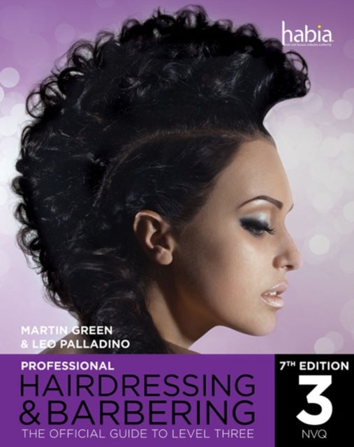 Professional Hairdressing & Barbering: The Official Guide to Level 3