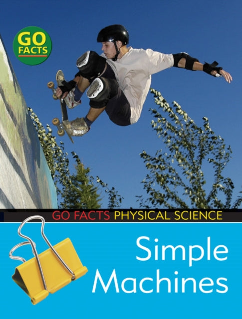 Simple Machines: Physical Science