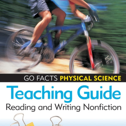 Physical Science Teaching Guide: Reading and Writing Nonfiction