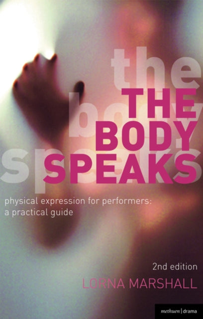 The Body Speaks: Performance and physical expression