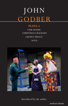 Godber Plays 4 Our House Crown Prince Sold Christmas Crackers Contemporary Dramatists 4 Our HouseChristmas CrackersCrown PrinceSold