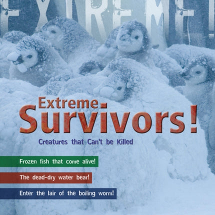 Survivors: Living in the World's Most Extreme Places