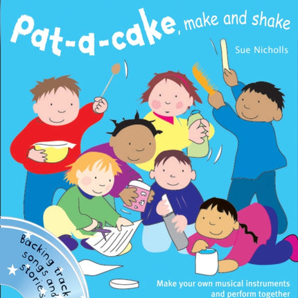 Pat a cake make and shake