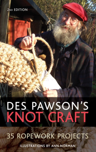 Des Pawson's Knot Craft: 35 Ropework Projects