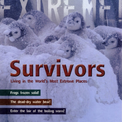 Survivors: Living in the World's Most Extreme Places