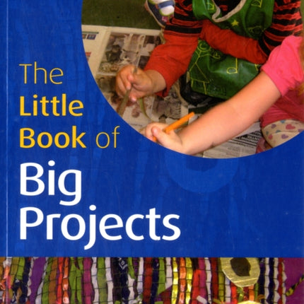 The Little Book of Big Projects: Little Books with Big Ideas (68)