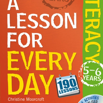 Lesson for Every Day Literacy Ages 56