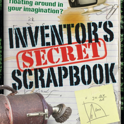 Inventors Secret Scrapbook