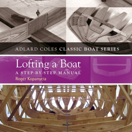 Lofting a Boat: A Step-by-Step Manual