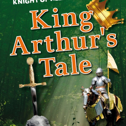 King Arthur's Tale: Age 6-7, average readers