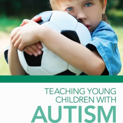 Teaching Young Children with Autism