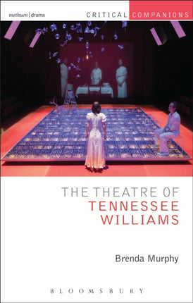Theatre of Tennessee Williams The