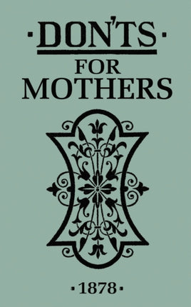 Donts for Mothers