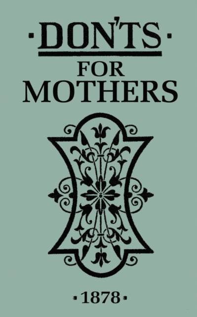 Donts for Mothers