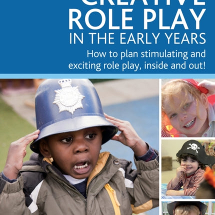 Creative Role Play in the Early Years