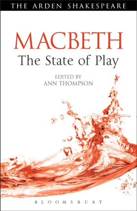 Macbeth The State of Play