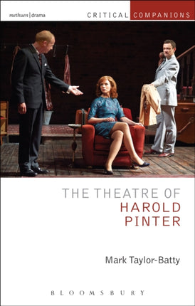 The Theatre of Harold Pinter Critical Companions