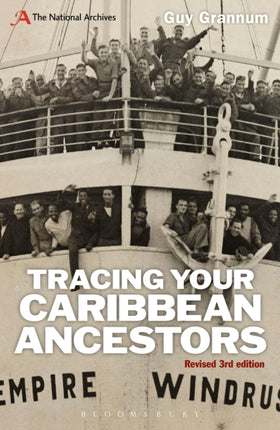 Tracing Your Caribbean Ancestors A National Archives Guide