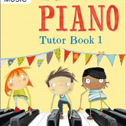 Get Set! Piano – Get Set! Piano Tutor Book 1