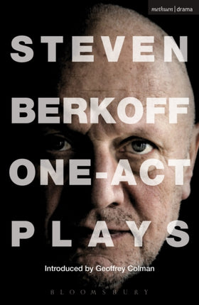 Steven Berkoff One Act Plays