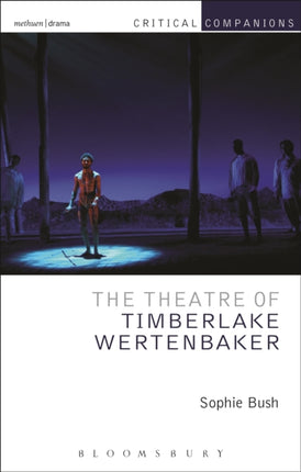 The Theatre of Timberlake Wertenbaker Critical