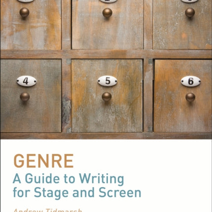 Genre A Guide to Writing for Stage and Screen