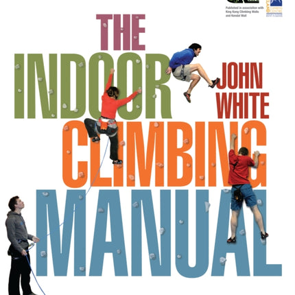 The Indoor Climbing Manual