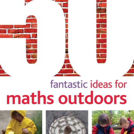 50 Fantastic Ideas for Maths Outdoors