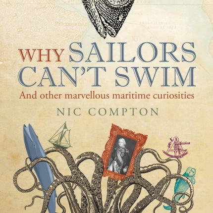 Why Sailors Can't Swim and Other Marvellous Maritime Curiosities