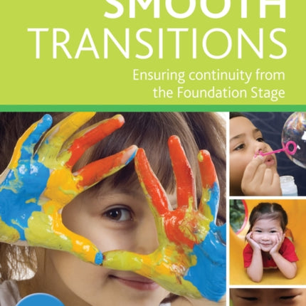 Smooth Transitions: Ensuring continuity from the Foundation Stage