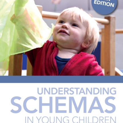 Understanding Schemas in Young Children: Again! Again!