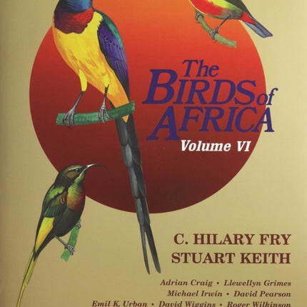 The Birds of Africa: Volume VI