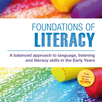 Foundations of Literacy: A balanced approach to language, listening and literacy skills in the Early Years