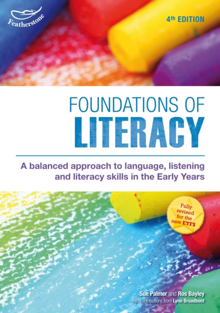 Foundations of Literacy: A balanced approach to language, listening and literacy skills in the Early Years