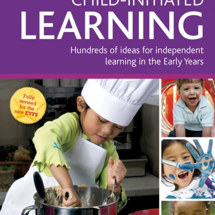 Child-initiated Learning: Hundreds of ideas for independent learning in the Early Years