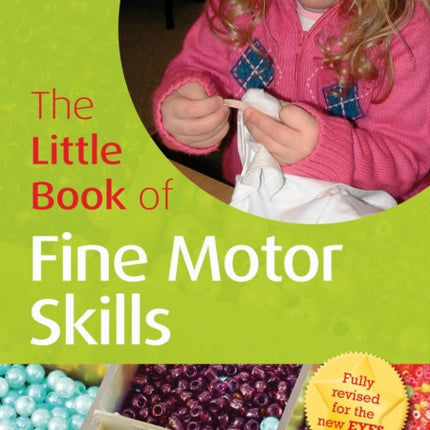 The Little Book of Fine Motor Skills: Little Books with Big Ideas (61)