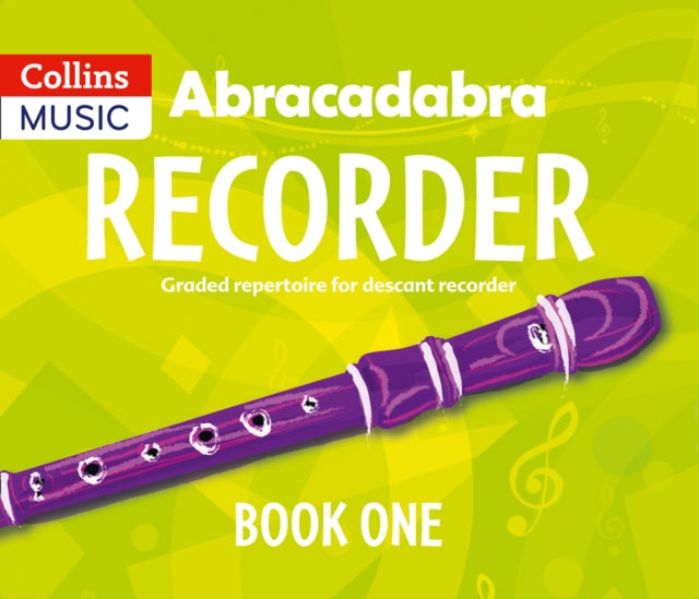 Abracadabra Recorder Book 1 Pupils Book