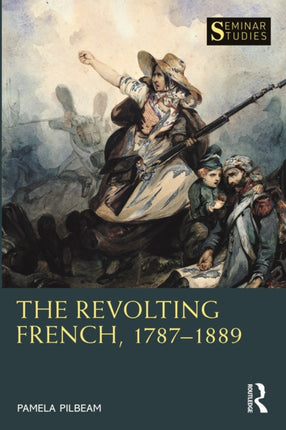 The Revolting French 17871889