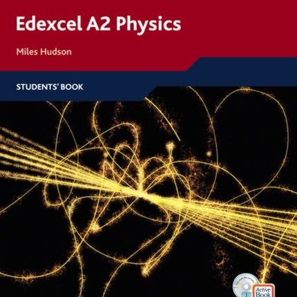 Edexcel A Level Science A2 Physics Students Book with ActiveBook CD