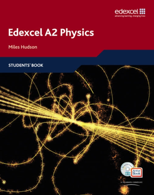 Edexcel A Level Science A2 Physics Students Book with ActiveBook CD