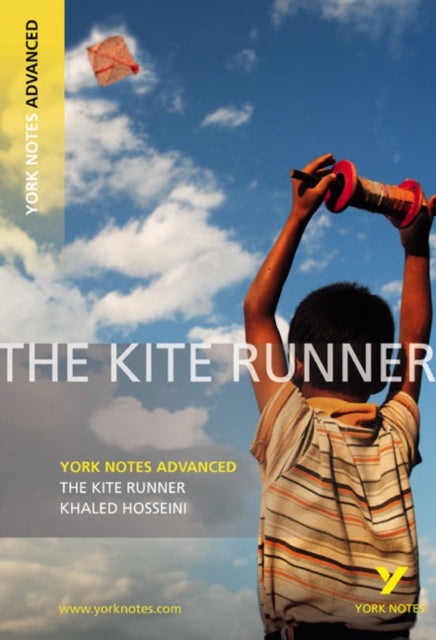 The Kite Runner York Notes Advanced  everything