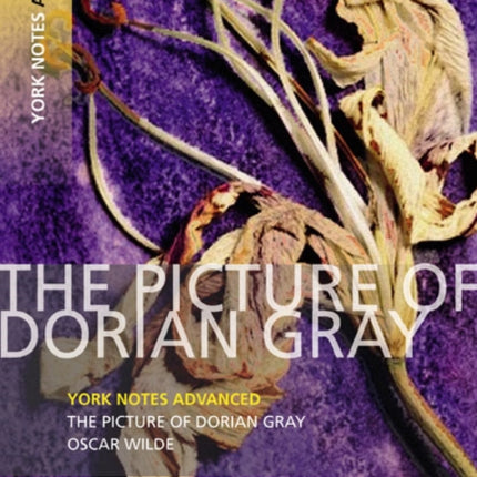 The Picture of Dorian Gray York Notes Advanced