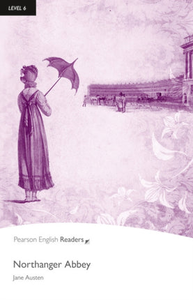 Level 6: Northanger Abbey