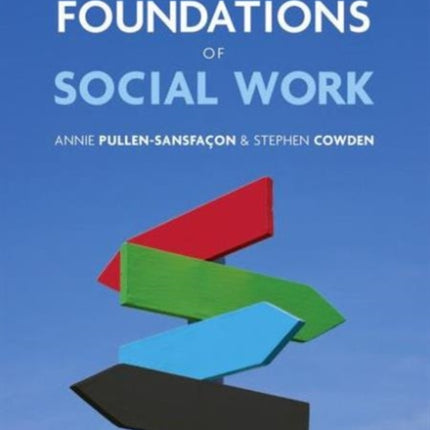 The Ethical Foundations of Social Work