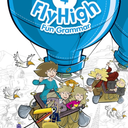 Fly High Level 4 Fun Grammar Pupils Book