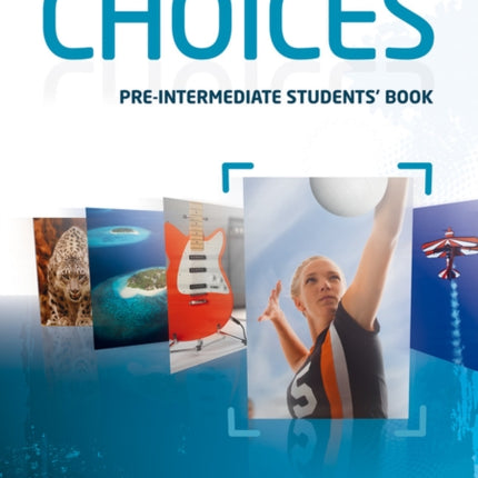 Choices Pre-Intermediate Students' Book