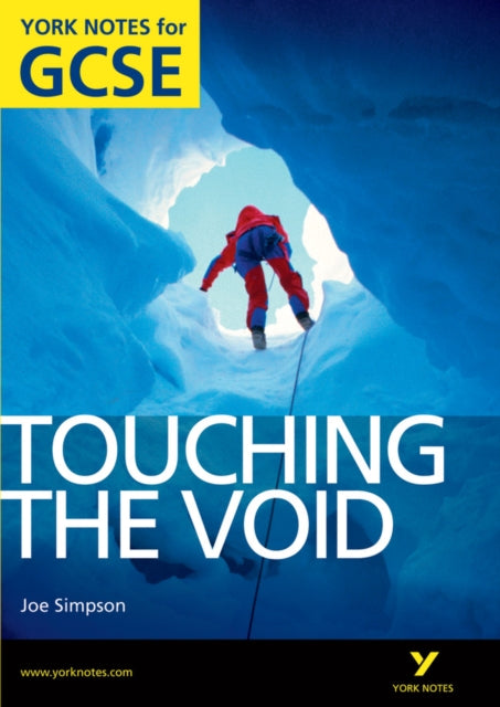 Touching the Void York Notes for GCSE Grades AG