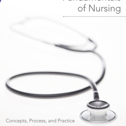 Fundamentals of Nursing (Arab World Editions): Concepts, Process, and Practice